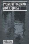 VIDA LIQUIDA | 9788449319365 | BAUMAN, ZYGMUNT