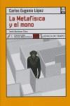 METAFISICA Y EL MONO, LA | 9788483810026 | LOPEZ, CARLOS EUGENIO