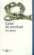 CAMI DE SERVITUD | 9788484375623 | HAYEK, F. A.