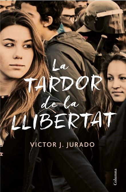 TARDOR DE LA LLIBERTAT, LA | 9788466423588 | JURADO RIBA, VICTOR