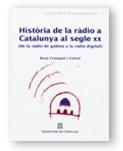 HISTORIA DE LA RADIO A CATALUNYA AL SEGLE XX | 9788439354505 | FRANQUET I CALVET,R.