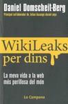 WIKILEAKS PER DINS. LA MEVA VIDA A LA WEB MES PERILLOSA DEL | 9788496735590 | DOMSCHEIT-BERG, DANIEL