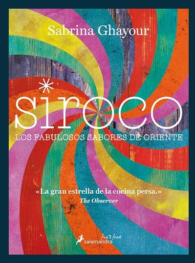 SIROCO. LOS FABULOSOS SABORES DE ORIENTE | 9788416295081 | GHAYOUR, SABRINA