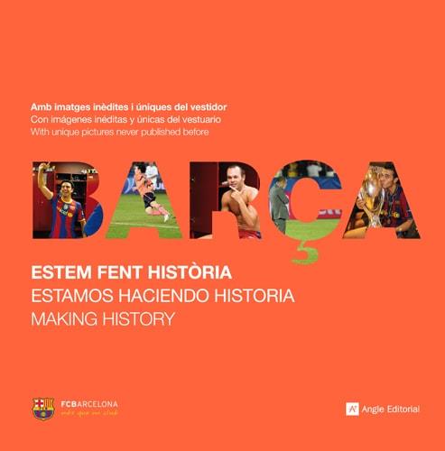 BARÇA. ESTEM FENT HISTORIA | 9788415002406 | VV.AA