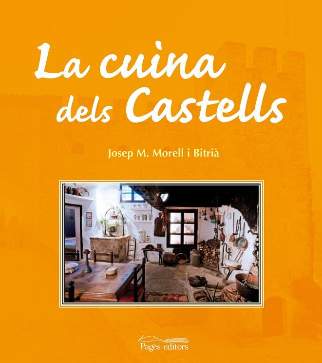 CUINA DELS CASTELLS, LA | 9788499750736 | MORELL, JOSEP M.