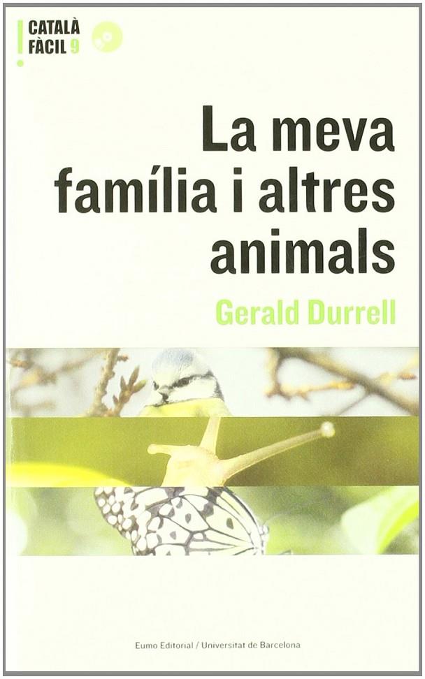 MEVA FAMILIA I ALTRES ANIMALS, LA. CATALA FACIL 9 | 9788497660211 | DURRELL, GERALD