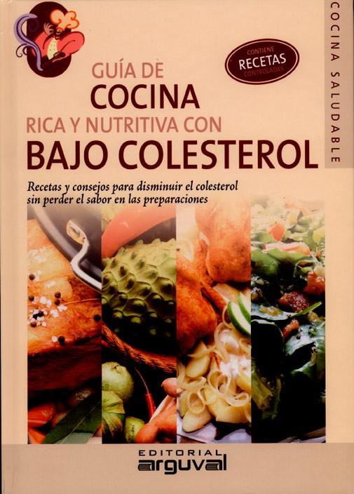 GUIA DE COCINA RICA Y NUTRITIVA CON BAJO COLESTEROL | 9788496912151 | AGUIRRE, VALERIA CYNTHIA