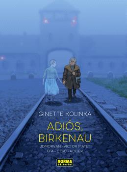 ADIÓS, BIRKENAU (CAST) | 9788467972115 | CESC / ROGER / EFA, RICARD / MORVAN, JD / KOLINKA, GINETTE / MATET, VICTOR