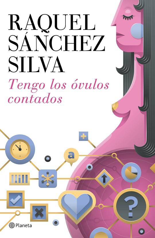 TENGO LOS OVULOS CONTADOS | 9788408142911 | SANCHEZ SILVA, RAQUEL