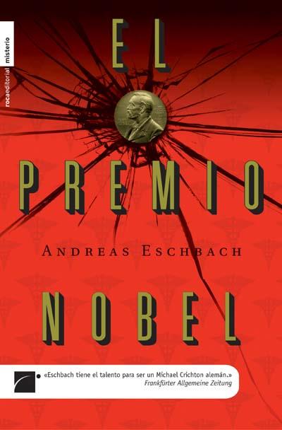 PREMIO NOBEL, EL | 9788496791503 | ESCHBACH, ANDREAS