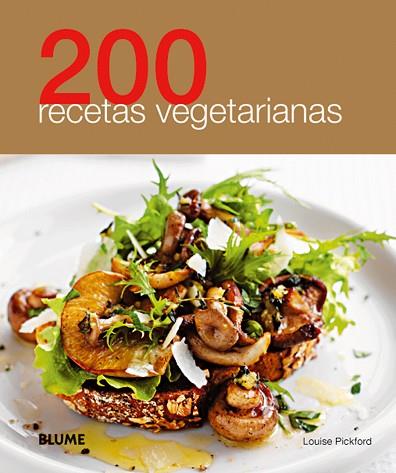 200 RECETAS VEGETARIANAS | 9788480769570 | PICKFORD, LOUISE