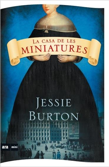 CASA DE LES MINIATURES, LA | 9788494652349 | BURTUN, JESSIE