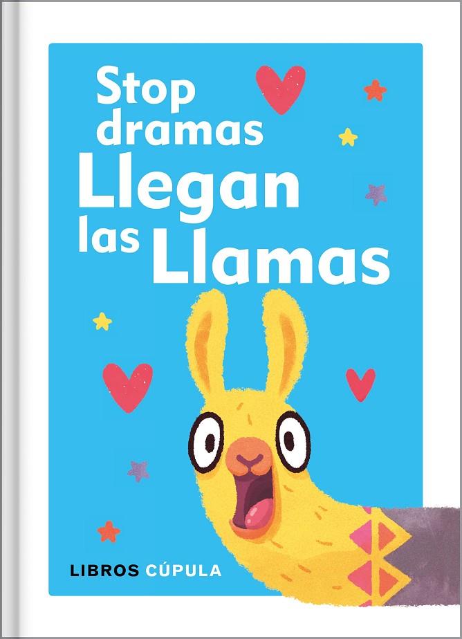 STOP DRAMAS LLEGAN LAS LLAMAS | 9788448025137 | AAVV