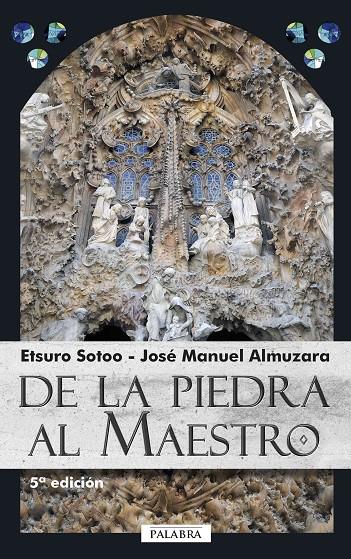 DE LA PIEDRA AL MAESTRO | 9788498404951 | SOTOO, ETSURO / ALMUZARA, JOSÉ MANUEL