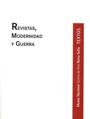 REVISTA, MODERNIDAD Y GUERRA | 9788480263573 | VVAA