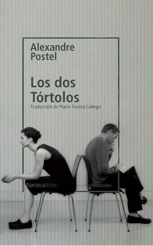 DOS TORTOLOS, LOS | 9788417281212 | POSTEL, ALEXANDRE 