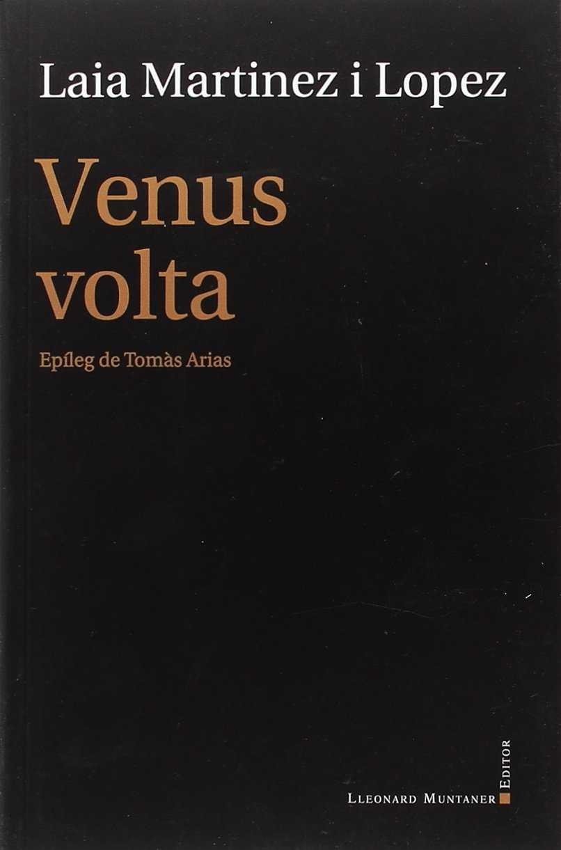 VENUS VOLTA | 9788417153212 | MARTÍNEZ I LÓPEZ, LAIA