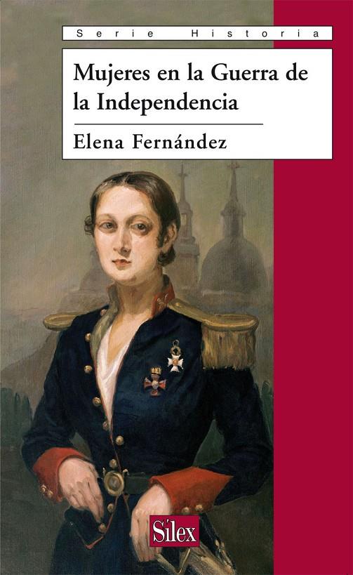 MUJERES EN LA GUERRA DE LA INDEPENDENCIA | 9788477372448 | FERNANDEZ, ELENA