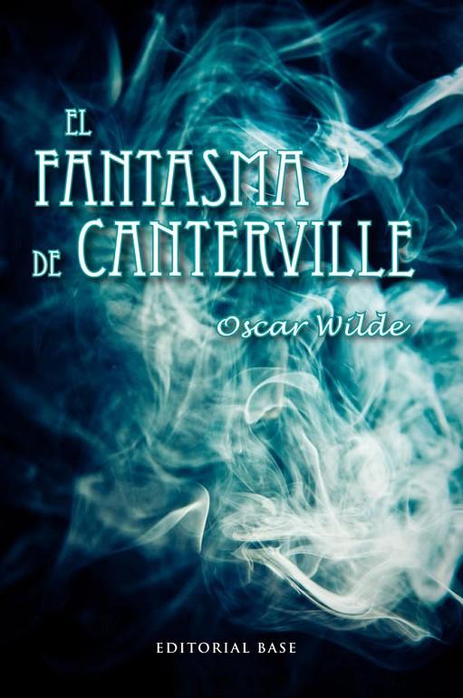 FANTASMA DE CANTERVILLE, EL | 9788415711186 | WILDE, OSCAR