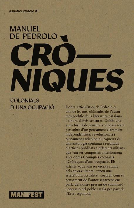 CRÒNIQUES COLONIALS. CRÒNIQUES D'UNA OCUPACIÓ | 9788410344129 | PEDROLO, MANUEL DE