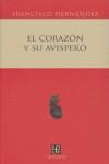 CORAZON Y SU AVISPERO, EL | 9789681673604 | HERNANDEZ, FRANCISCO