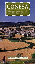 CONESA. ITINERARIS A PEU PER AQUEST BOCI DE TERRA | 9788495684899 | MARTORELL I BOADA, XAVIER