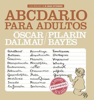 ABCEDARIO PARA ADULTOS | 9788494386046 | DALMAU, OSCAR; BAYES, PILARIN