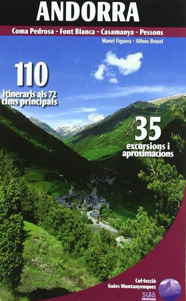 ANDORRA. 110 ITINERARIS ALS 72 CIMS PRINCIPALS | 9788482163253 | FIGUERA, MANEL - BROSEL, ALFONS