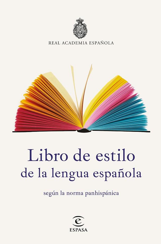 LIBRO DE ESTILO DE LA LENGUA ESPAÑOLA | 9788467053791 | RAE