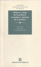 DEFENSA I ELOGI DE LA POLITICA | 9788439358350 | PUJOL I SOLEY, JORDI