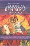 BREVE HISTORIA DE LA SEGUNDA REPUBLICA ESPAÑOLA | 9788497639651 | FERNANDEZ, LUIS E. IÑIGO