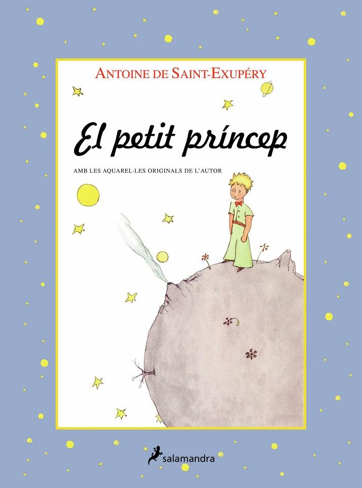 PETIT PRINCEP, EL. AMB LES AQUAREL.LES DE L'AUTOR (TAPA DURA | 9788478886739 | SAINT-EXUPERY, ANTOINE