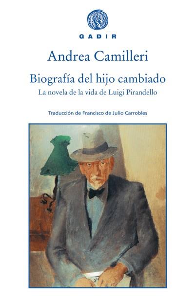 BIOGRAFIA DEL HIJO CAMBIADO | 9788493474829 | CAMILLERI, ANDREA