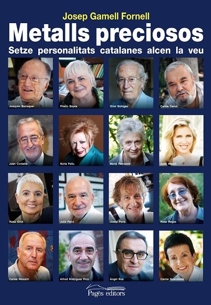 METALLS PRECIOSOS : SETZE PERSONALITATS CATALANES ALCEN LA V | 9788499753270 | GAMELL I FORNELL, JOSEP