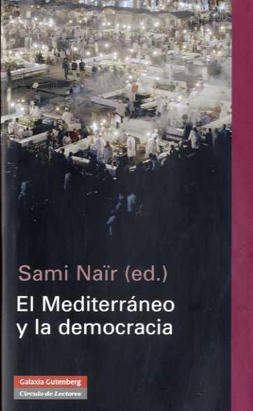 MEDITERRANEO Y LA DEMOCRACIA, EL | 9788481096965 | NAIR, SAMI (ED)