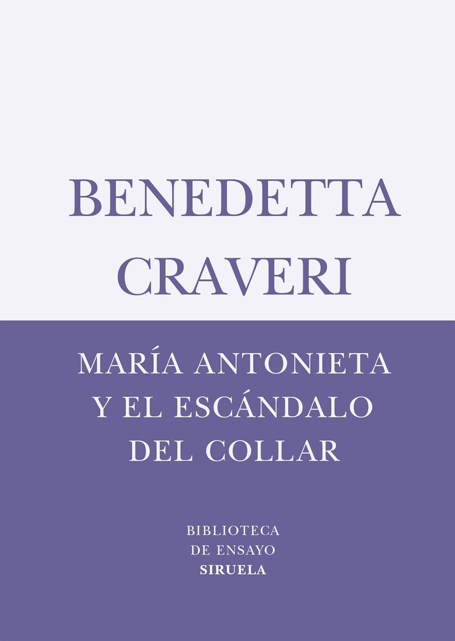 MARIA ANTONIETA Y EL ESCANDALO DEL COLLAR | 9788498410747 | CRAVERI, BENEDETTA