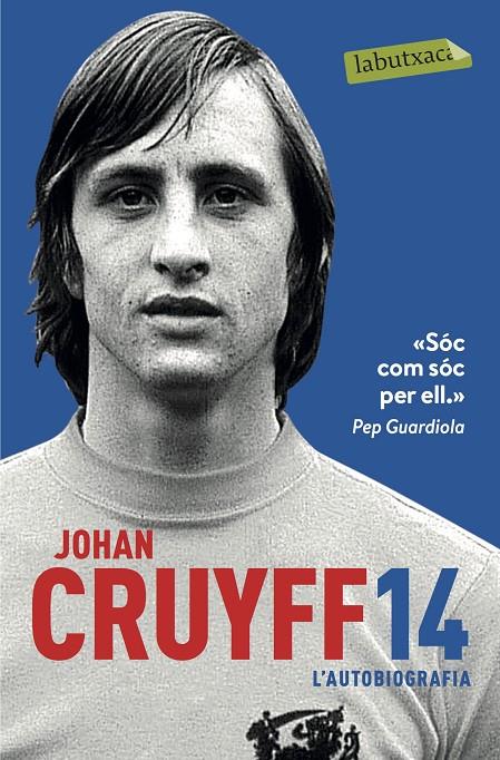 JOHAN CRUYFF 14. L'AUTOBIOGRAFIA | 9788417031305 | CRUYFF, JOHAN