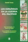 ESPAÑOLES EN LA GUERRA DEL PACIFICO, LOS | 9788493211417 | ARASA, DANIEL