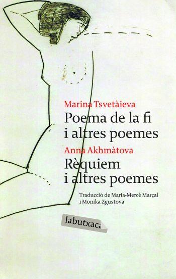 POEMA DE LA FI I ALTRES POEMES / REQUIEM I ALTRES POEMES | 9788492549009 | TSVETAIEVA, MARINA / AKHMATOVA, ANNA