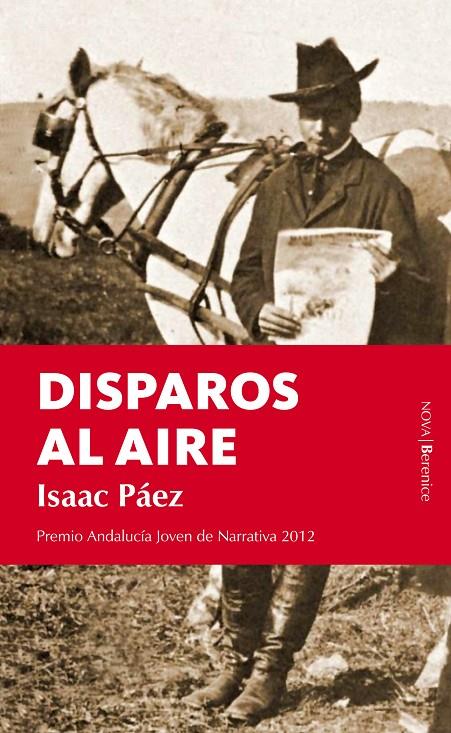 DISPAROS AL AIRE | 9788415441212 | PAEZ, ISAAC