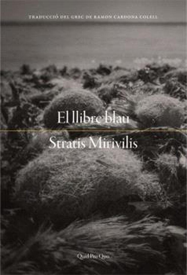 LLIBRE BLAU, EL | 9788417410414 | MIRIVILIS, STRATIS