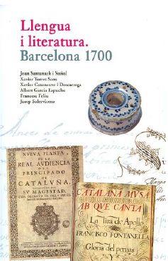 LLENGUA I LITERATURA. BARCELONA 1700 | 9788498503104 | AAVV