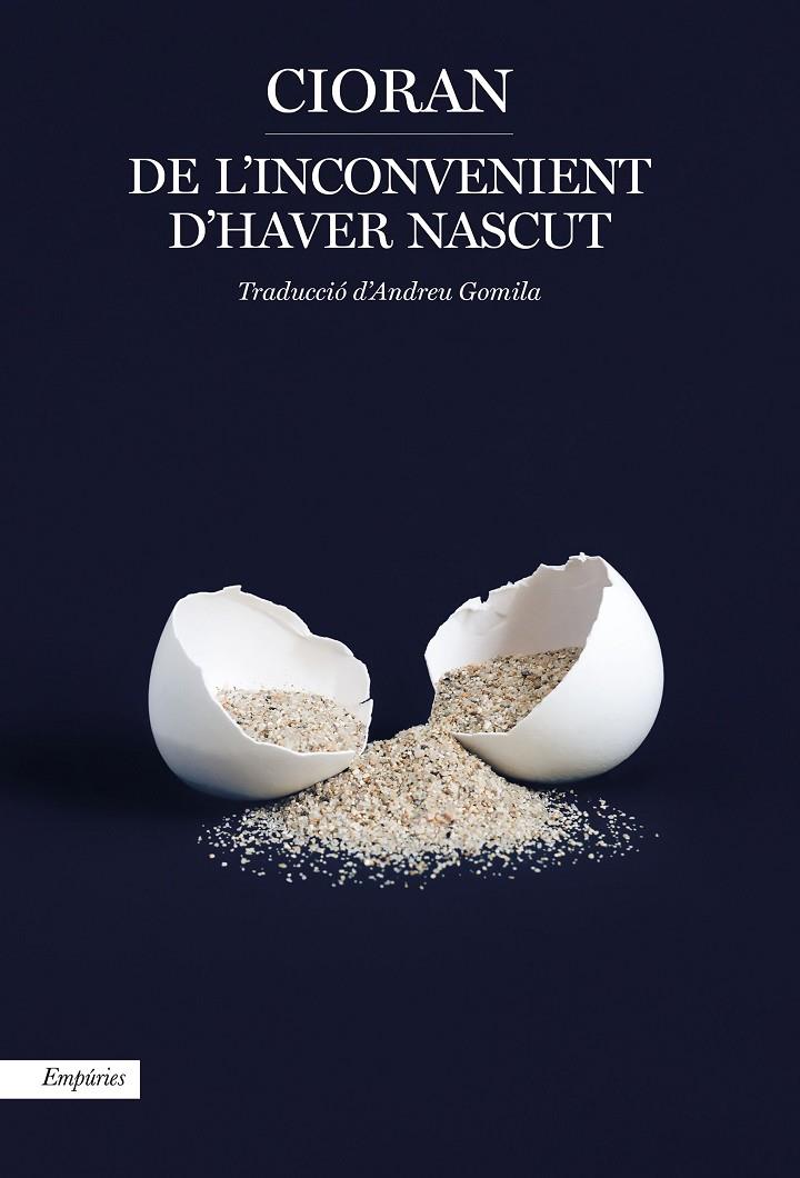 DE L'INCONVENIENT D'HAVER NASCUT | 9788417879129 | CIORAN