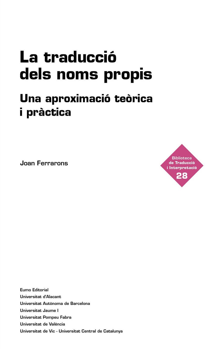 TRADUCCIÓ DELS NOMS PROPIS, LA  | 9788497668552 | FERRARONS I LLAGOSTERA, JOAN