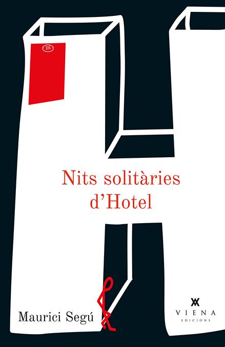 NITS SOLITARIES D'HOTEL | 9788483307342 | SEGU, MAURICI