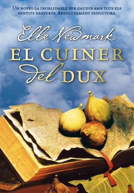 CUINER DEL DUX, EL | 9788493660123 | NEWMARK, ELLE