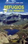 REFUGIOS DE LOS PIRINEOS | 9788426127648 | AUDOUBERT,LOUIS