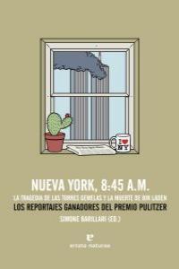 NUEVA YORK, 8:45 A.M. LA TRAGEDIA DE LAS TORRES GEMELAS.... | 9788415217091 | BARILLARI, SIMONE