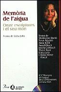 MEMORIA DE L'AIGUA. ONZE ESCRIPTORS I EL SEU MON | 9788482566627 | JULIA, LLUISA