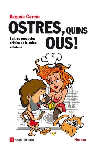 OSTRES, QUINS OUS | 9788492758814 | GARCIA, BEGOÑA
